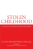 Stolen Childhood: a Saga of Polish War Children