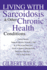 Living With Sarcoidosis & Other Chronic Health Conditions