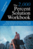 The 2, 000 Percent Solution Workbook: Practical Questions, Exercises and Suggestions to Create Exponential Performance Gains Through Applying the Princ