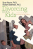 Divorcing With Kids an Interactive Workbook for Parents and Their Children