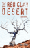 The Red Clay Desert a Novel