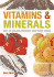 Vitamins & Minerals: How to Get the Nutrients Your Body Needs