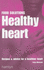 Healthy Heart: Recipes and Advice for a Healthier Heart (Food Solutions)