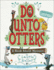 Do Unto Otters: a Book About Manners (Turtleback School & Library Binding Edition)