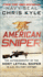 American Sniper: the Autobiography of the Most Lethal Sniper in U.S. Military History