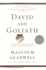 David and Goliath: Underdogs, Misfits, and the Art of Battling Misfits (Turtleback School & Library Binding Edition)