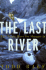 Last River: the Tragic Race for Shangri-La