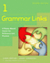 Grammar Links 1: a Theme-Based Course for Reference and Practice, Second Edition (Student Book)