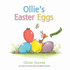 Ollie's Easter Eggs: an Easter and Springtime Book for Kids (Gossie & Friends)