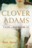 Clover Adams: a Gilded and Heartbreaking Life