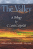 The Valley: a Trilogy Comprising-"Gallows Gecko", "Stormwrack" and "the Mask"