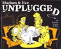 Madam & Eve Unplugged