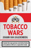 Tobacco Wars