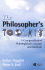 The Philosophers Toolkit: a Compendium of Philosophical Concepts and Methods
