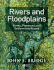 Rivers and Floodplains: Forms, Processes, and Sedimentary Record