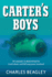 Carter's Boys: An assassin is determined to track down and kill every last one