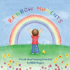 Rainbow Moments: a Book About Hearing From God