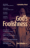 God's Foolishness a Spirituality of Heart