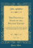 The Political State of the British Empire, Vol 4 of 4 Containing a General View of the Domestic and Foreign Possessions of the Crown the Laws, Civil and Military Classic Reprint