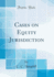 Cases on Equity Jurisdiction (Classic Reprint)