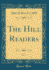 The Hill Readers, Vol 1 Classic Reprint