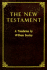 The New Testament (Volume 1)