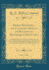 Kirby's Wonderful and Eccentric Museum, Or Magazine of Remarkable Characters, Vol. 6 of 6: Including All the Curiosities of Nature and Art, From the Remotest Period to the Present Time, Drawn From Every Authentic Source (Classic Reprint)