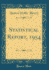 Statistical Report, 1954 (Classic Reprint)