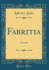 Fabritia: Comedia (Classic Reprint)