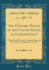 The Historic Policy of the United States as to Annexation: a Paper Read Before the American Historical Association, at Chicago, July 13, 1893 (Classic Reprint)