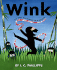 Wink: the Ninja Who Wanted to Be Noticed