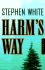 Harm's Way: a Novel