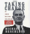 Taking Charge: the Johnson White House Tapes: 1963-1964