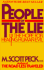 People of the Lie: the Hope for Healing Human Evil