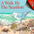 A Walk By the Seashore (First Facts: Everyday Character Education)