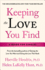 Keeping the Love You Find: a Personal Guide