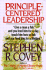Principle Centered Leadership Covey, Stephen R.