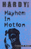 Mayhem in Motion (Hardy Boys S. )