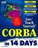 Teach Yourself Corba in 14 Days (Sams Teach Yourself)