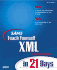 Sams Teach Yourself Xml in 21 Days (2nd Edition)