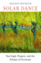Solar Dance: Van Gogh, Forgery, and the Eclipse of Certainty