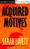 Acquired Motives: a Novel