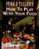 Penn and Teller's How to Play With Your Food