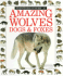 Amazing Wolves, Dogs & Foxes