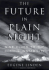 The Future in Plain Sight: Nine Clues to the Coming Instability