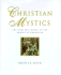 Christian Mystics: the Spiritual Heart of the Christian Tradition