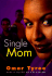 Single Mom: a Novel