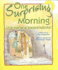 One Surprising Morning / Una Maana Sorpredente