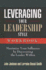 Leveraging Your Leadership Style Workbook