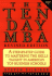 The Ten-Day Mba: a Step-By-Step Guide to Mastering the Skills Taught in Americas Top Business Schools
